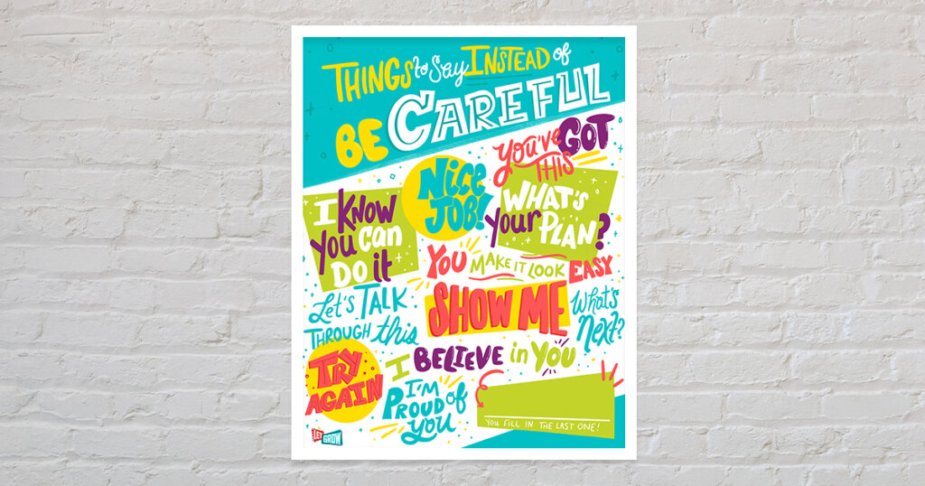 free-poster-of-things-to-say-instead-of-be-careful