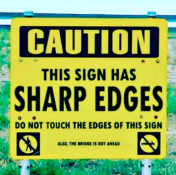funny signs sharp edges