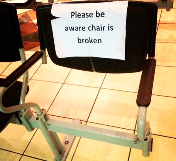 funny signs broken chair