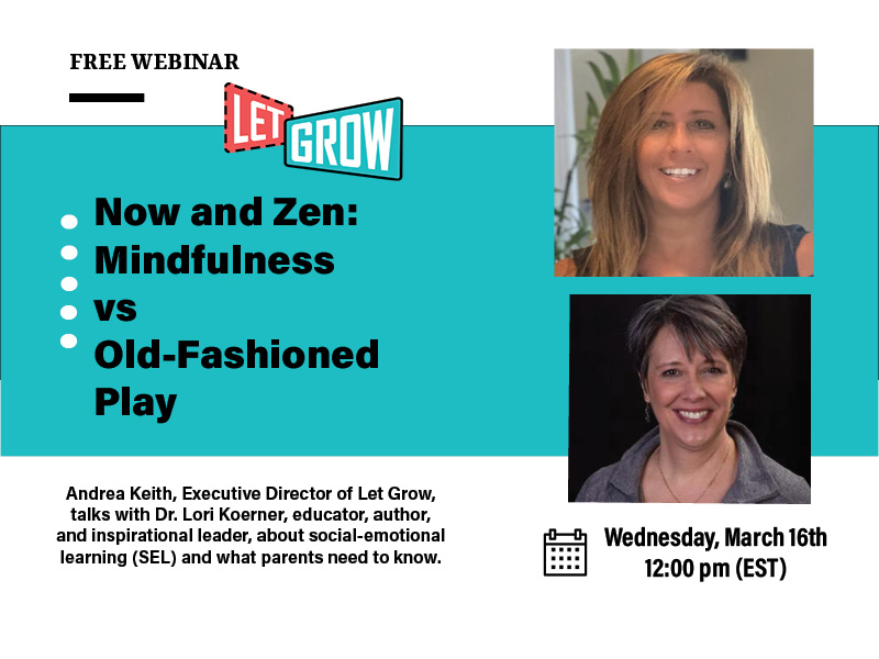 Now and Zen: Mindfulness vs Old-Fashioned Play