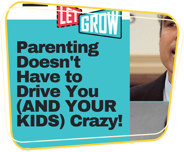 Parenting Doesn't have to Drive You (And Your Kids) Crazy!