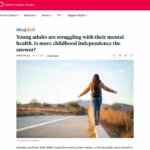 KQED: "Young adults are struggling with their mental health. Is more childhood independence the answer?"